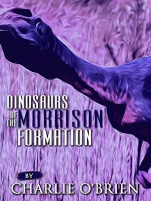 cover image of Dinosaurs of the Morrison Formation